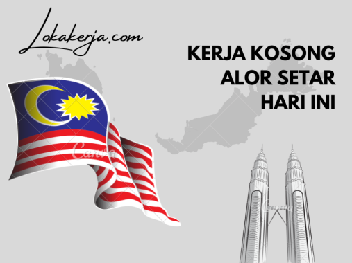 List Kerja Kosong Alor Setar