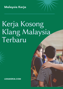 Kerja Kosong Klang Malaysia Terbaru
